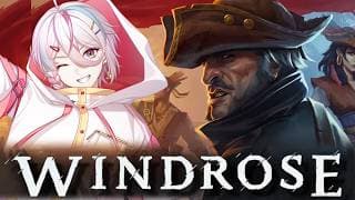 【#Windrose 】海賊ゲー大好きVTuberが行く！大海原へ！！【 新人VTuber / #月魄あちあ】